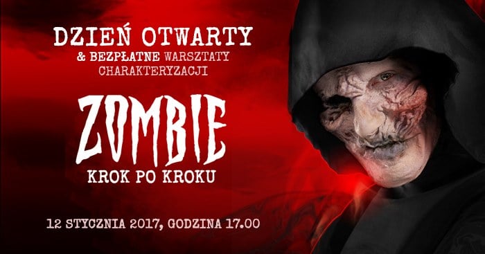 Zombie - krok po kroku. Dzień Otwarty & bezpłatne warsztaty charakteryzacji w SWiCh. 12 stycznia 2016, godz. 17:00